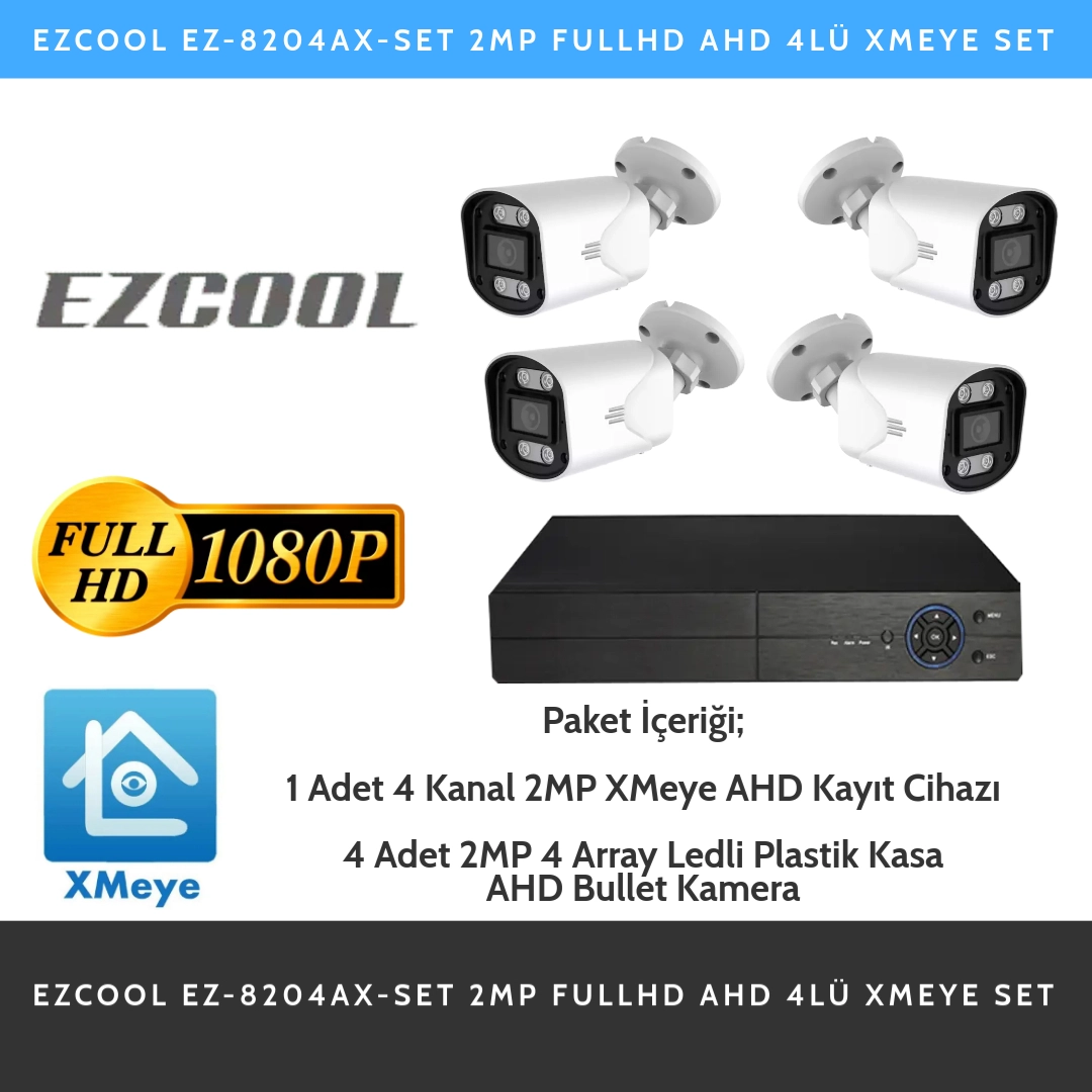 EZCOOL%20EZ-8204AX-SET%202MP%20FULLHD%20AHD%204LÜ%20XMEYE%20SET