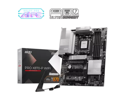 MSI PRO X870-P WIFI AMD X870 SOKET AM5 DDR5 8200